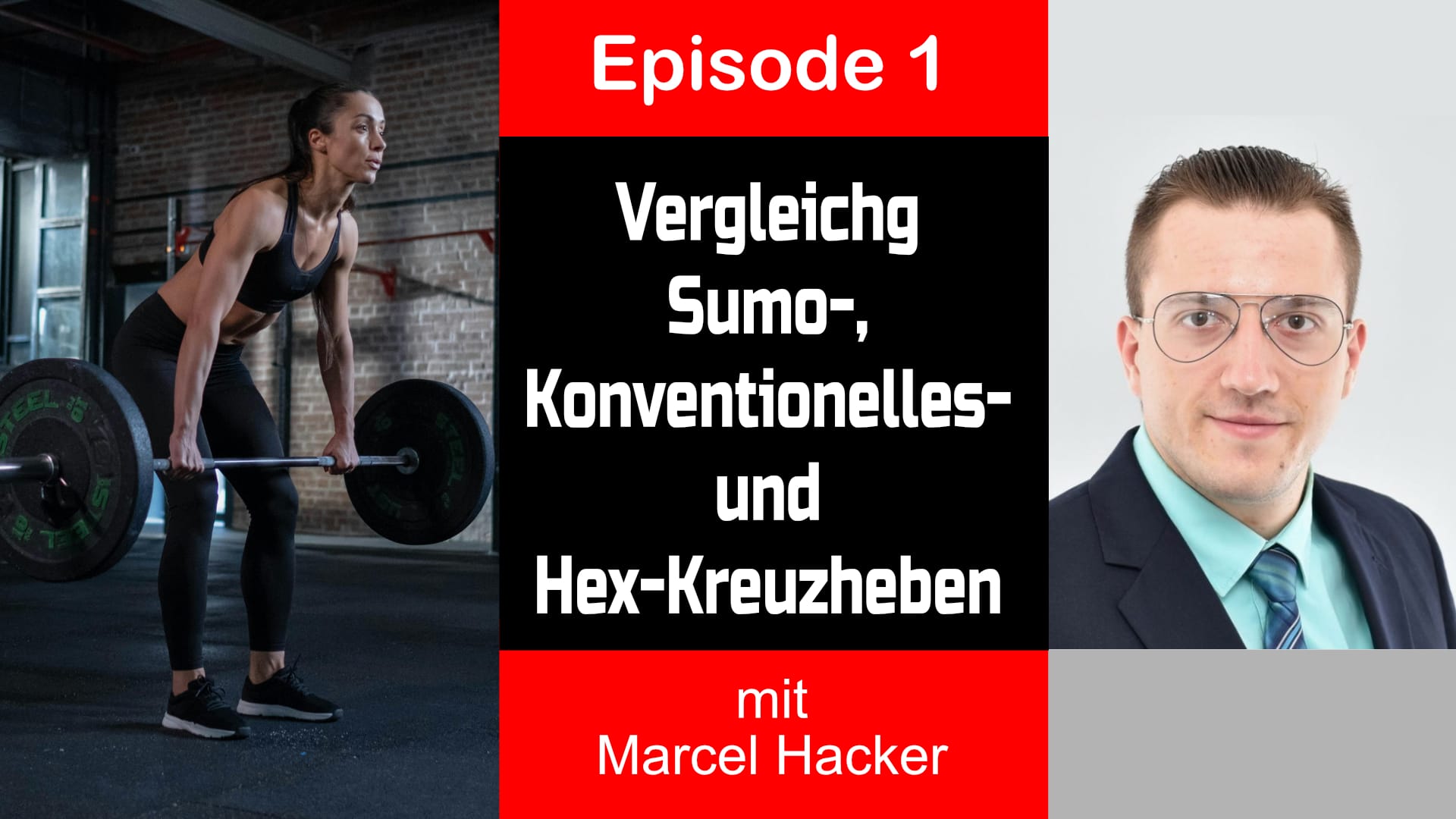 A Biomechanical Comparison Between Conventional, Sumo, and Hex-Bar Deadlifts Among Resistance Trained Women | S1E1